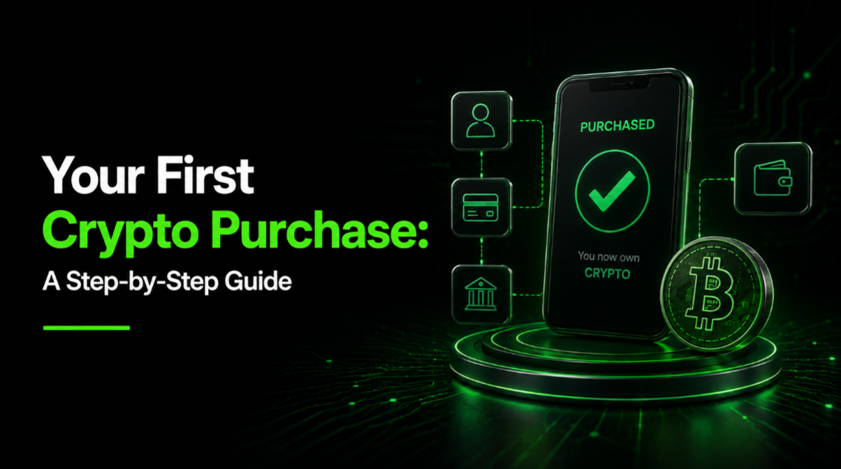 Your First Crypto Purchase: A Step-by-Step Guide