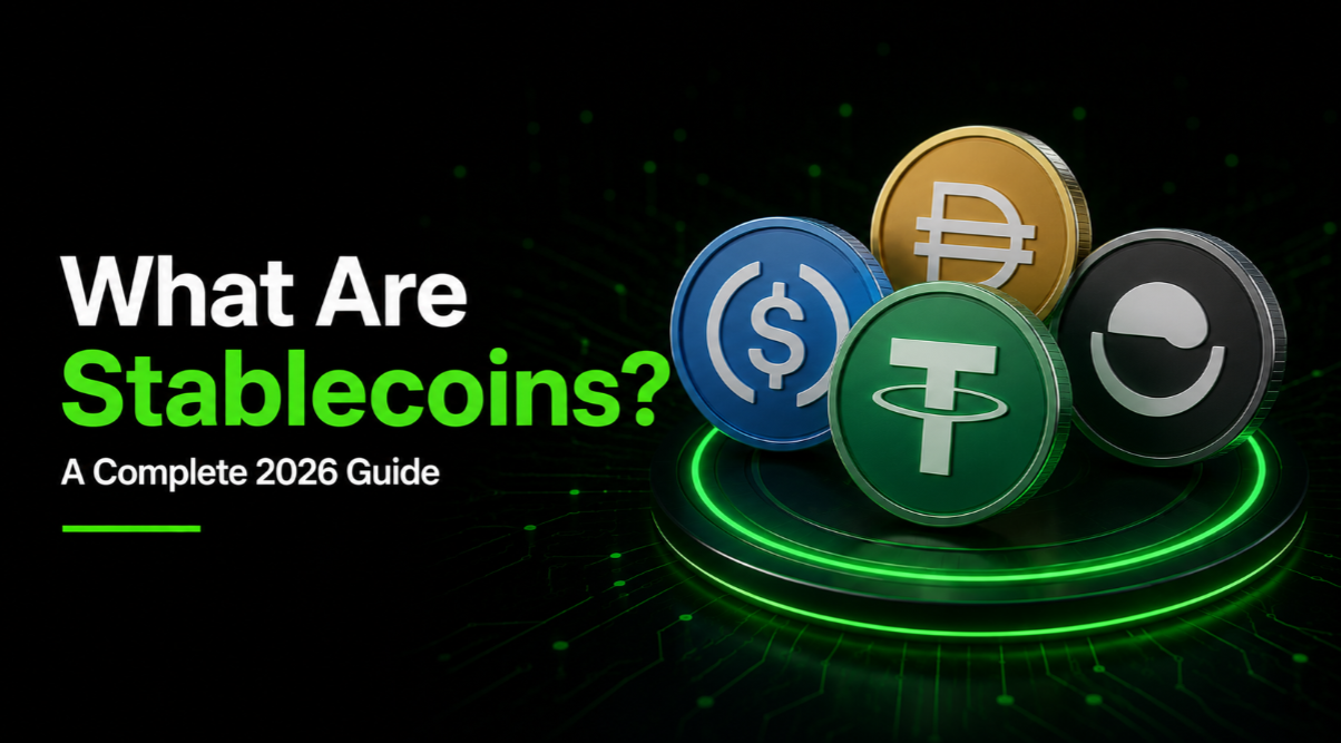 What Are Stablecoins? A Complete 2026 Guide